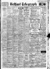 Belfast Telegraph Friday 23 August 1946 Page 1