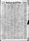 Belfast Telegraph Thursday 12 December 1946 Page 1