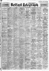 Belfast Telegraph Saturday 25 January 1947 Page 1
