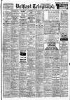 Belfast Telegraph Monday 24 February 1947 Page 1
