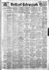 Belfast Telegraph Saturday 17 January 1948 Page 1