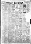 Belfast Telegraph Friday 13 February 1948 Page 1