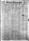 Belfast Telegraph Friday 05 March 1948 Page 1