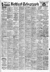 Belfast Telegraph Tuesday 02 August 1949 Page 1