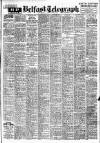 Belfast Telegraph Tuesday 09 August 1949 Page 1