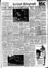 Belfast Telegraph Thursday 12 June 1952 Page 1