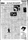 Belfast Telegraph Tuesday 02 September 1952 Page 1
