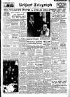 Belfast Telegraph Friday 01 January 1954 Page 1