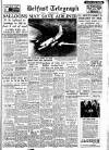 Belfast Telegraph Friday 05 February 1954 Page 1