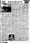 Belfast Telegraph Monday 08 February 1954 Page 1