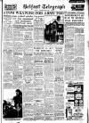 Belfast Telegraph Wednesday 24 February 1954 Page 1