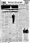 Belfast Telegraph Friday 02 April 1954 Page 1