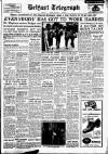 Belfast Telegraph Tuesday 04 May 1954 Page 1