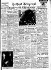 Belfast Telegraph Tuesday 10 August 1954 Page 1