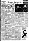 Belfast Telegraph Thursday 28 October 1954 Page 1