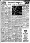 Belfast Telegraph Monday 01 November 1954 Page 1