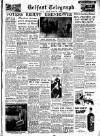 Belfast Telegraph Wednesday 03 November 1954 Page 1