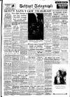 Belfast Telegraph Thursday 02 December 1954 Page 1