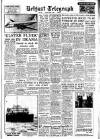 Belfast Telegraph Friday 03 December 1954 Page 1