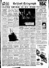 Belfast Telegraph Wednesday 08 December 1954 Page 1
