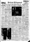 Belfast Telegraph Tuesday 04 January 1955 Page 1