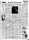 Belfast Telegraph Tuesday 01 February 1955 Page 1