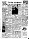 Belfast Telegraph Friday 04 February 1955 Page 1