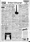 Belfast Telegraph Saturday 02 April 1955 Page 1
