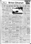 Belfast Telegraph Monday 05 September 1955 Page 1