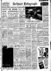 Belfast Telegraph Thursday 05 January 1956 Page 1