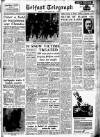 Belfast Telegraph Tuesday 10 January 1956 Page 1