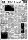 Belfast Telegraph Saturday 14 January 1956 Page 1