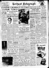 Belfast Telegraph Tuesday 03 April 1956 Page 1