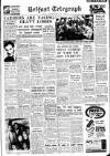 Belfast Telegraph Wednesday 05 September 1956 Page 1