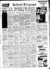 Belfast Telegraph Saturday 10 November 1956 Page 1