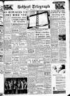 Belfast Telegraph Saturday 01 December 1956 Page 1