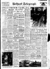 Belfast Telegraph Tuesday 08 January 1957 Page 1