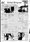 Belfast Telegraph Saturday 01 June 1957 Page 1
