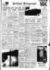 Belfast Telegraph Wednesday 25 September 1957 Page 1