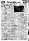 Belfast Telegraph Saturday 02 November 1957 Page 1