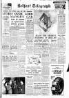 Belfast Telegraph Wednesday 01 January 1958 Page 1
