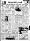Belfast Telegraph Friday 03 January 1958 Page 1