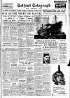 Belfast Telegraph Thursday 09 January 1958 Page 1