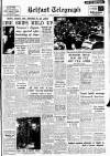 Belfast Telegraph Friday 10 January 1958 Page 1