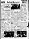 Belfast Telegraph Saturday 11 January 1958 Page 1