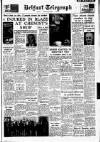 Belfast Telegraph Friday 31 January 1958 Page 1