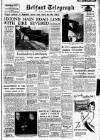 Belfast Telegraph Tuesday 04 February 1958 Page 1