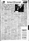 Belfast Telegraph Wednesday 12 February 1958 Page 1