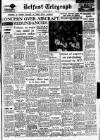 Belfast Telegraph Wednesday 02 April 1958 Page 1