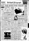 Belfast Telegraph Monday 12 May 1958 Page 1